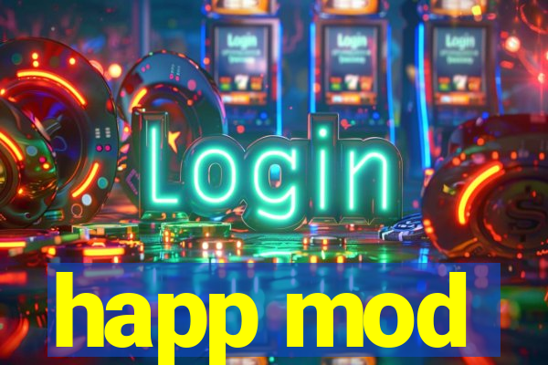 happ mod